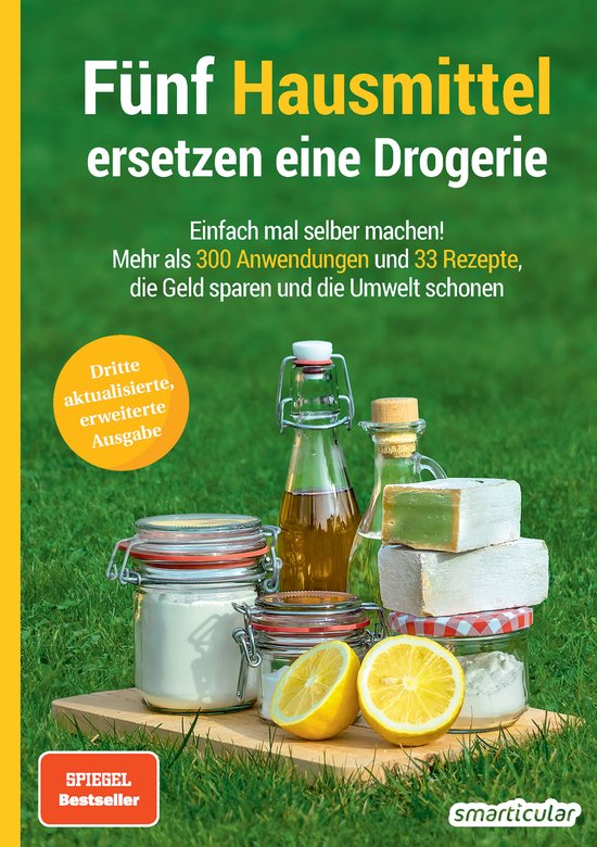 Hausmittel-Handbücher - Fünf Hausmittel ersetzen eine Drog ... - cover