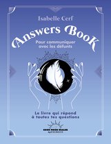 Answers Book - L'Answers Book pour communiquer avec les défunts