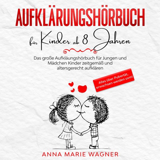 Aufklärungsbuch für Kinder ab 8 Jahren: Das große Aufklä ... - cover