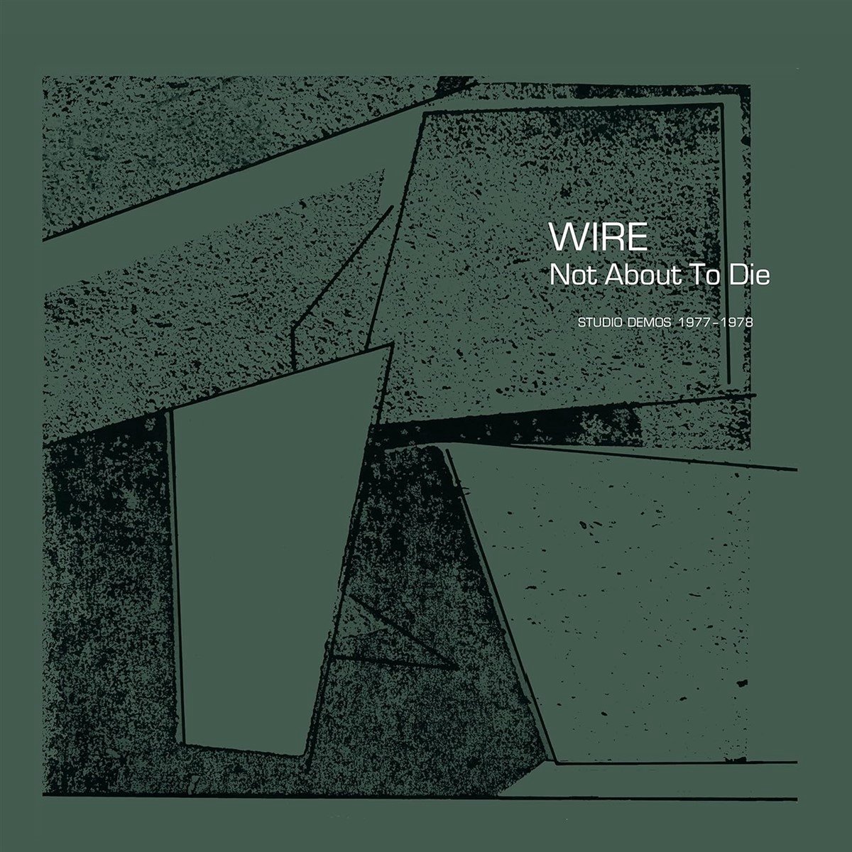Wire - Not About To Die (Studio Demos 1977-1978) (CD)