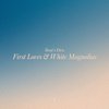 Bears Den - First Loves & White Magnolias (CD)