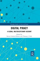 Routledge Studies in Crime and Society- Digital Piracy