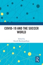 Sport in the Global Society – Contemporary Perspectives- COVID-19 and the Soccer World