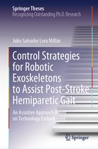 Springer Theses- Control Strategies for Robotic Exoskeletons to Assist Post-Stroke Hemiparetic Gait