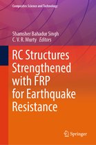 Composites Science and Technology- RC Structures Strengthened with FRP for Earthquake Resistance