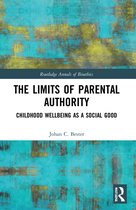 Routledge Annals of Bioethics-The Limits of Parental Authority