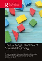Routledge Spanish Language Handbooks-The Routledge Handbook of Spanish Morphology