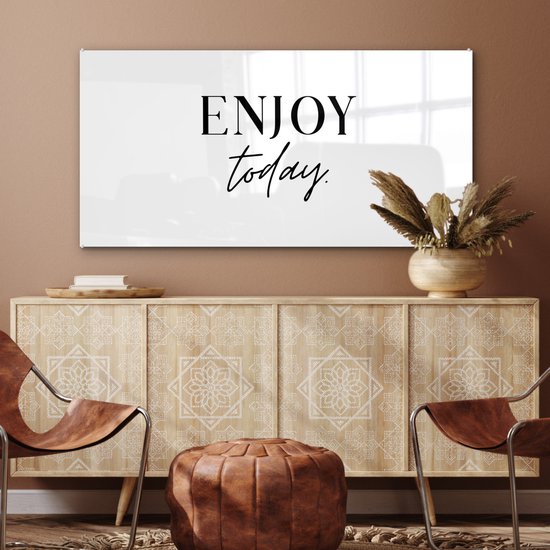 MuchoWow® Glasschilderij 120x60 cm - Schilderij acrylglas - Tekst - Enjoy the day - Quotes - Zwart wit - Foto op glas - Schilderijen