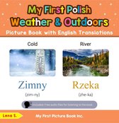 Teach & Learn Basic Polish words for Children 8 - My First Polish Weather & Outdoors Picture Book with English Translations