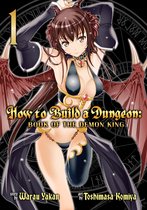 How to Build a Dungeon Book of the Demon King 1