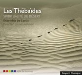 Ensemble De Caelis - Les Thébaïdes: Spiritualité du Désert (CD)