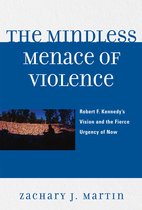 The Mindless Menace Of Violence