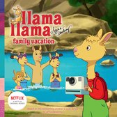 Llama Lama Family Vacation Llama Llama