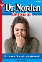Dr. Norden Bestseller 537 - Warum darf ich nicht glücklich sein?