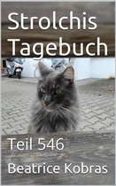 Strolchis Tagebuch 546 - Strolchis Tagebuch - Teil 546