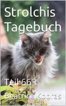 Strolchis Tagebuch 663 - Strolchis Tagebuch - Teil 663