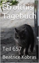 Strolchis Tagebuch 657 - Strolchis Tagebuch - Teil 657