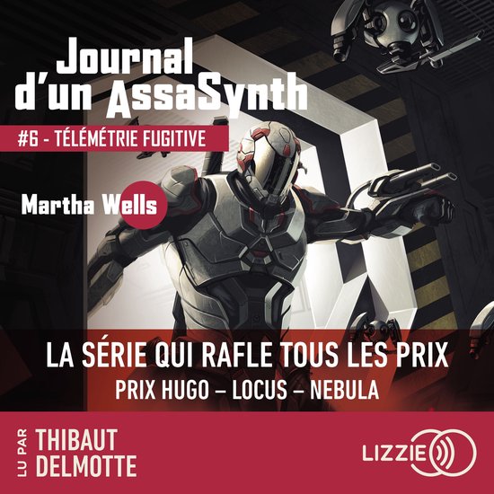Journal d'un AssaSynth - Tome 6 : Télémétrie Fugitive - cover