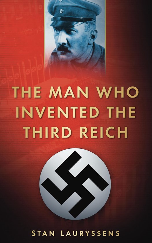 The Man Who Invented the Third Reich - cover