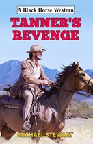 Black Horse Western 0 - Tanner's Revenge
