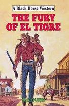 Black Horse Western 0 - The Fury of El Tigre