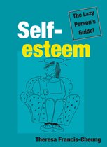 Self-esteem: The Lazy Person's Guide!