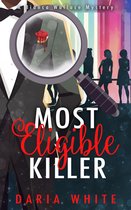 Bianca Wallace Mysteries - Most Eligible Killer