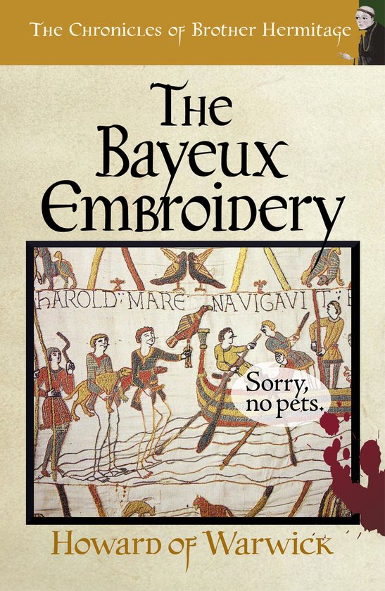 The Chronicles of Brother Hermitage 13 - The Bayeux Embroide ... - cover