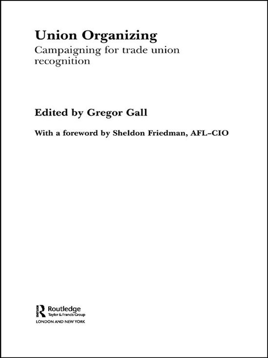 Routledge Studies in Employment Relations - Union Organizing - cover