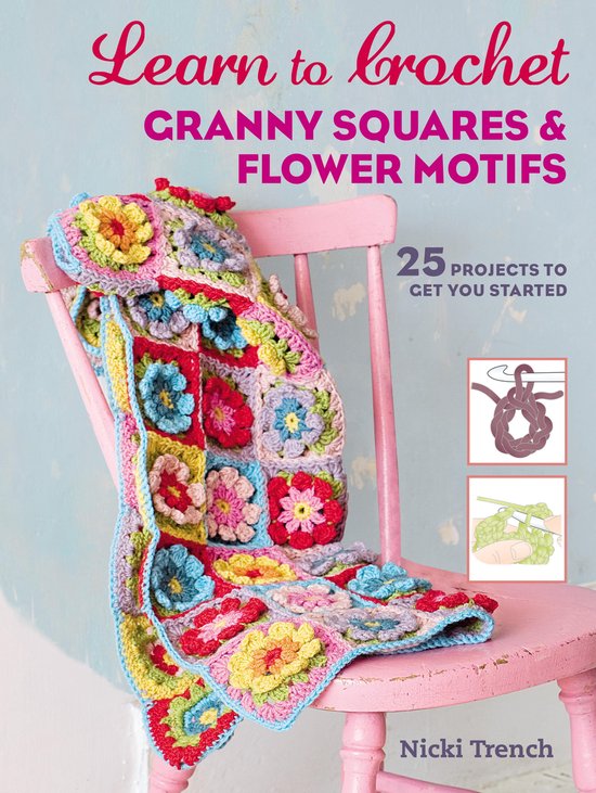Learn to Crochet Granny Squares and Flower Motifs - cover