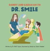 Danny and Sarah go to Dr. Smile