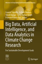 Advances in Geographical and Environmental Sciences - Big Data, Artificial Intelligence, and Data Analytics in Climate Change Research