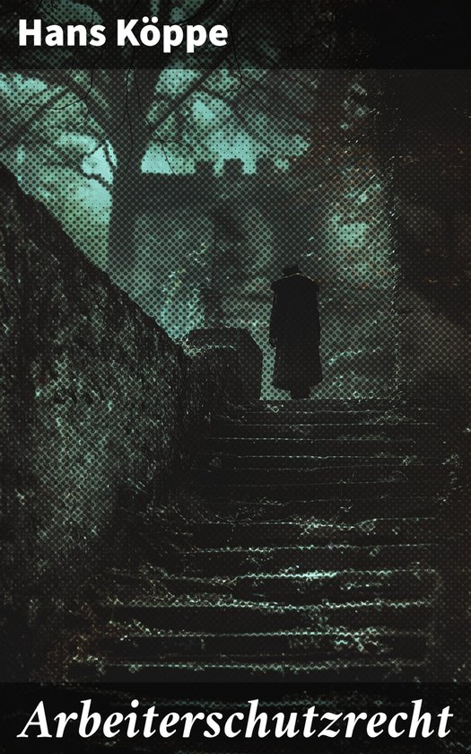 Arbeiterschutzrecht - cover