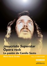 eMilenio - Jesucristo Superstar. Ópera Rock (epub)