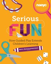 Powerful Playful Learning- Serious Fun