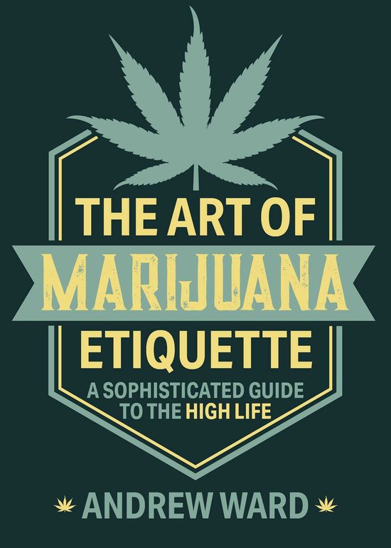 The Art of Marijuana Etiquette - cover