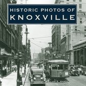Historic Photos- Historic Photos of Knoxville