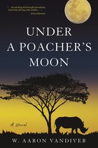Poacher's Moon series- Under a Poacher's Moon