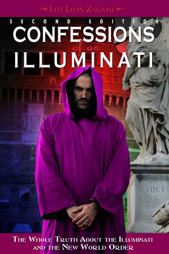Confessions of an Illuminati, Volume I - cover