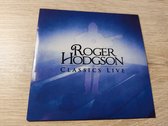 ROGER HODGSON - CLASSICS LIVE (CD)