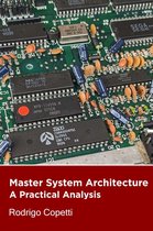 Architecture of Consoles: A Practical Analysis 15 - Master System Architecture