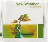 NEW WEATHER - THE ELEMENTS
