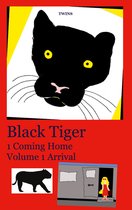 Black Tiger 1 - Black Tiger 1 Coming Home