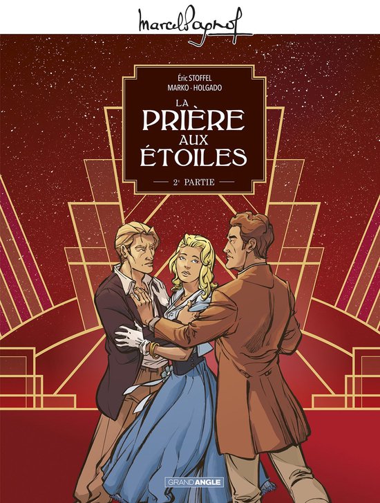 Marcel Pagnol en BD 2 - Marcel Pagnol en BD : La Prière aux étoiles - Tome 2