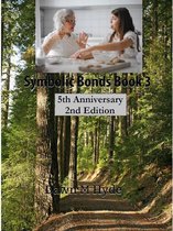 Symbolic Bonds 3 - Symbolic Bonds Book 3 2nd Edition