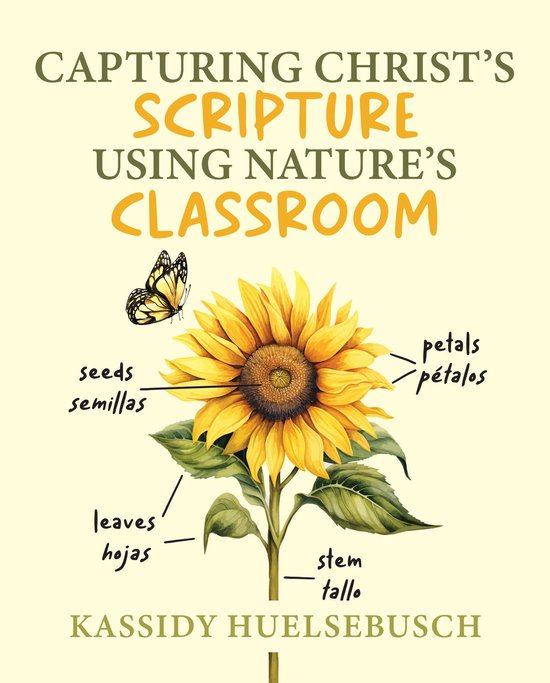 Capturing Christ's Scripture Using Nature's Classroom - cover