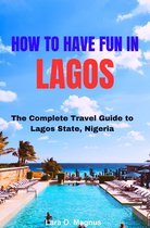 How to have fun in Lagos