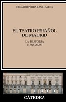 Crítica y estudios literarios - El Teatro Español de Madrid