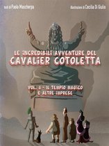 Le incredibili avventure del Cavalier Cotoletta vol. 5