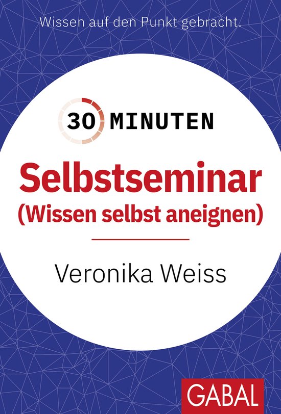 30 Minuten - 30 Minuten Selbstseminar - cover